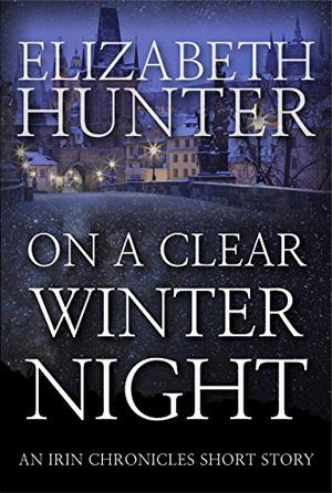 On a Clear Winter Night (Irin Chronicles #3.5)