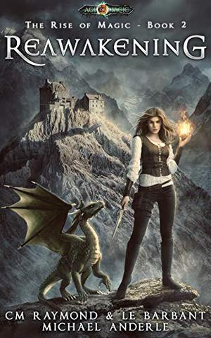 Reawakening (The Rise of Magic #2)