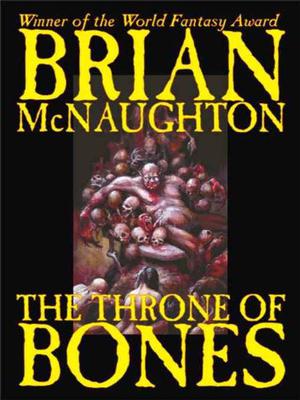 The Throne of Bones by Brian McNaughton