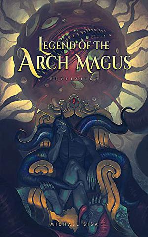 Revelation (Legend of the Arch Magus #7)