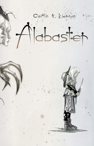 Alabaster by Caitlín R. Kiernan, Ted Naifeh