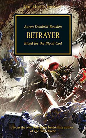Betrayer by Aaron Dembski-Bowden