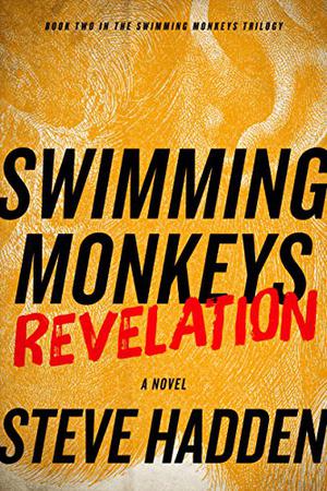 Swimming Monkeys: Revelation (Swimming Monkeys #2)