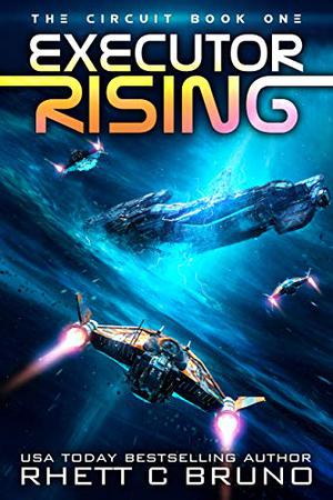 Executor Rising by Rhett C. Bruno