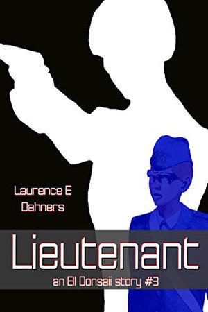 Lieutenant (Ell Donsaii #3)