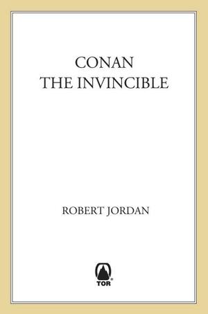 Conan the Invincible by Robert Jordan