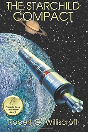 The Starchild Compact by Robert G. Williscroft