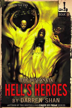Hell's Heroes (The Demonata #10)