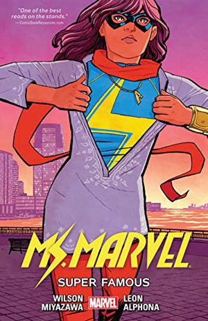 Ms. Marvel, Vol. 5: Super Famous (Ms. Marvel by G. Willow Wilson #5)