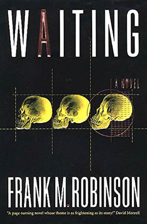 Waiting by Frank M. Robinson