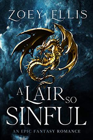 A Lair So Sinful (The Last Dragorai #1)