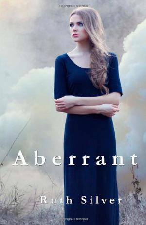 Aberrant by Ruth Silver