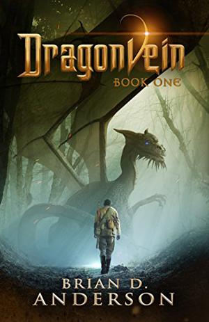 Dragonvein Book One by Brian D. Anderson