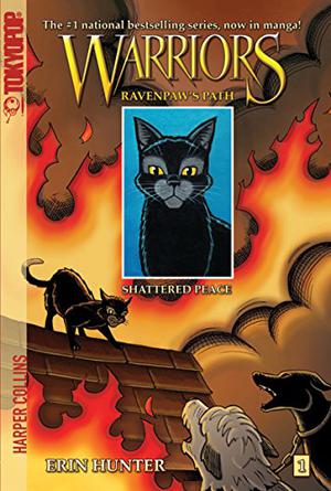 Shattered Peace (Warriors Manga: Ravenpaw's Path #1)