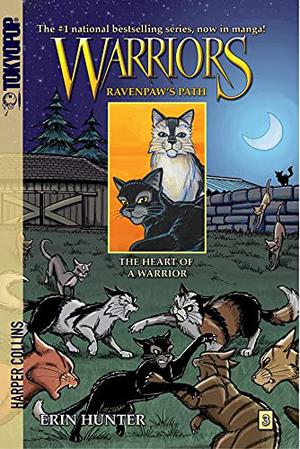 The Heart of a Warrior (Warriors Manga: Ravenpaw's Path #3)