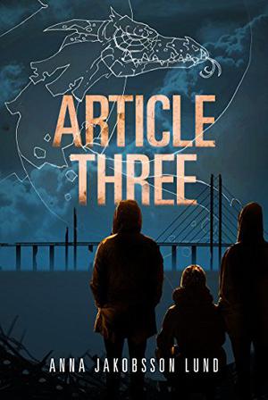 Article Three by Anna Jakobsson Lund