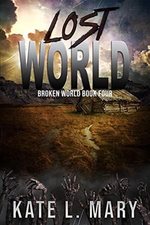 Lost World (Broken World #4)