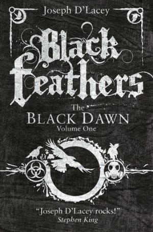Black Feathers by Joseph D'Lacey