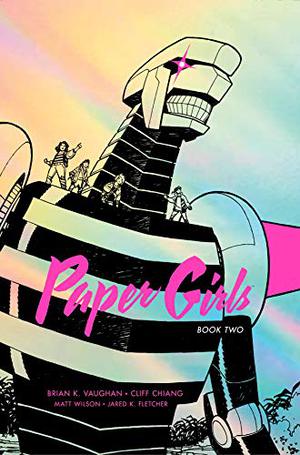 Paper Girls: Book Two (Paper Girls #3-4)