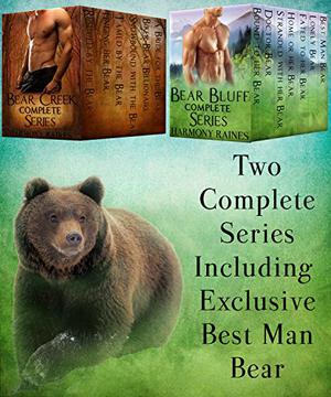 Complete Bear Creek and Bear Bluff Box Sets: Including exclusive book Best Man Bear by Harmony Raines