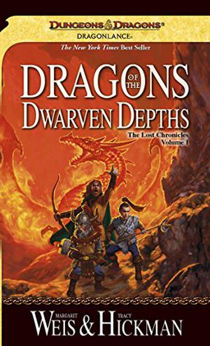 Dragons of the Dwarven Depths (Dragonlance: The Lost Chronicles #1)