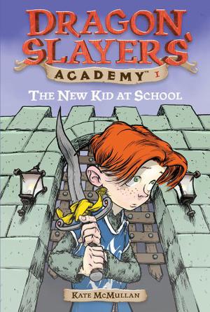 The New Kid at School (Dragon Slayers' Academy #1)
