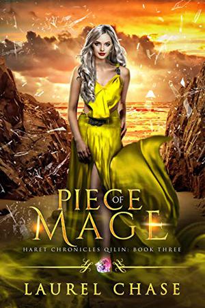 Piece of Mage (Haret Chronicles: Qilin #3)