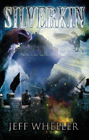 Silverkin by Jeff Wheeler