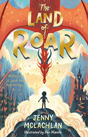 The Land of Roar (Roar #1)