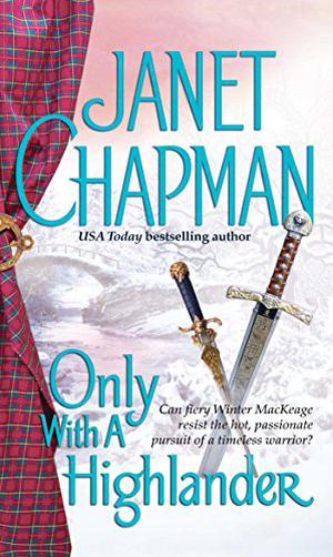 Only With a Highlander by Janet Chapman