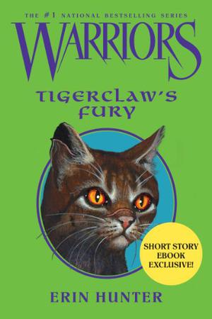 Tigerclaw's Fury (Warriors Novellas #4)