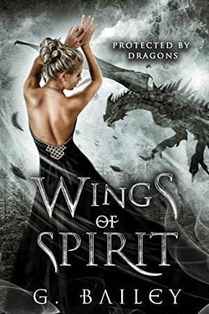 Wings of Spirit (Protected by Dragons #3)