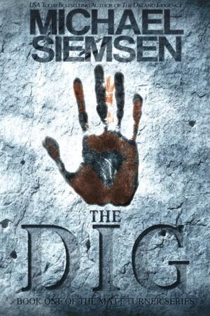 The Dig by Michael Siemsen