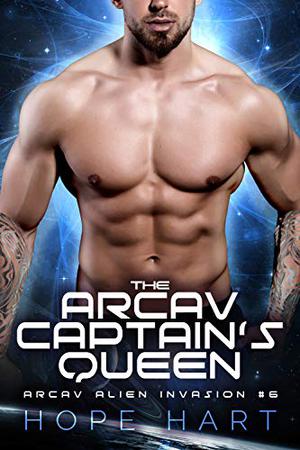 The Arcav Captain's Queen by Hope Hart