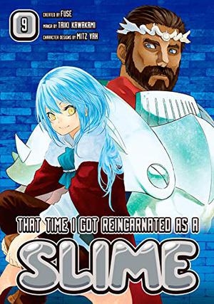 That Time I Got Reincarnated as a Slime, Vol. 9 (転生したらスライムだった件 / Tensei shitara Slime datta ken - Manga #9)