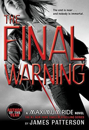The Final Warning (Maximum Ride #4)