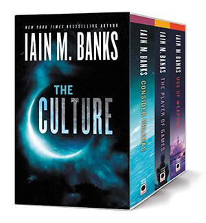 The Culture: Consider Phlebas/Player of Games/Use of Weapons (Culture #1-2, 4)