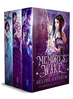 Memory's Wake Omnibus: The Complete Illustrated YA Fantasy Series (Memory's Wake Trilogy #1-3)