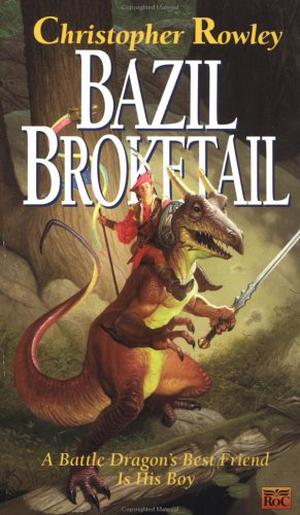 Bazil Broketail (Bazil Broketail #1)