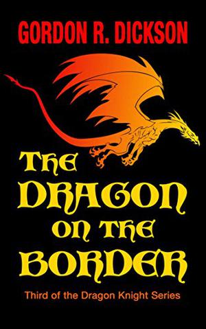The Dragon on the Border (Dragon Knight #3)