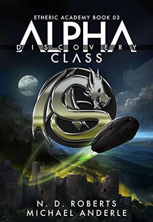 Alpha Class: Discovery (Kurtherian Gambit Universe #29)