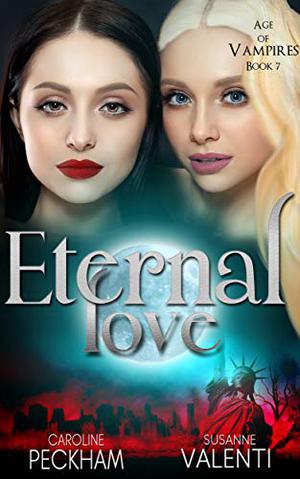 Eternal Love (Age of Vampires #7)
