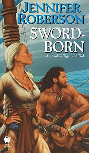Sword-Born (Tiger and Del #5)