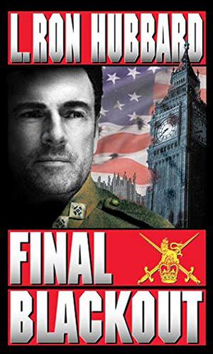 Final Blackout: A Futuristic War Novel by L. Ron Hubbard