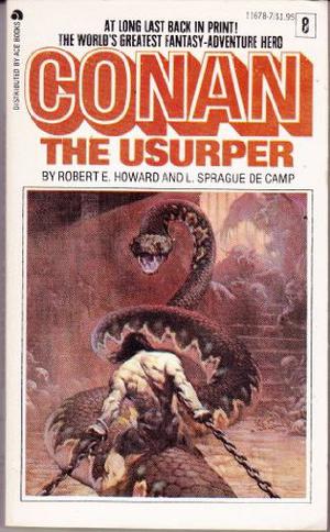 Conan the Usurper by Robert E. Howard, L. Sprague de Camp