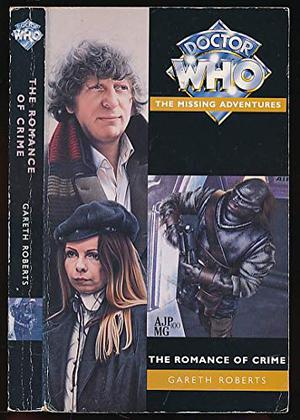 Doctor Who: The Romance of Crime (Adventures of the 4th Doctor #139)