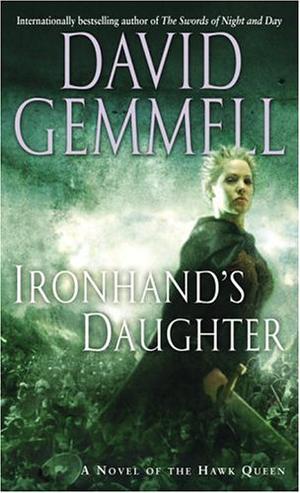 Ironhand's Daughter by David Gemmell