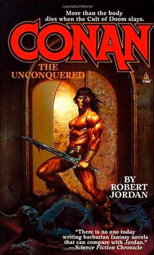 Conan the Unconquered by Robert Jordan