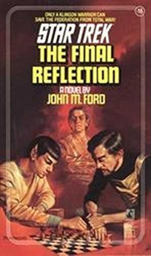 The Final Reflection (Star Trek Classic #17)