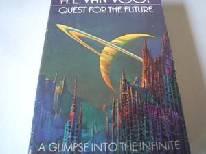 Quest For The Future by A.E. van Vogt